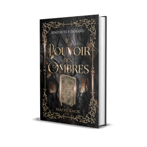 Le pouvoir des Ombres (Maeve Knox t.3)